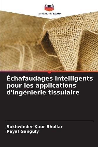 Échafaudages intelligents pour les applications d'ingénierie tissulaire