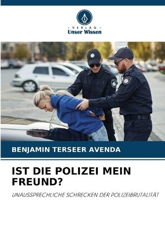 Ist Die Polizei Mein Freund?
