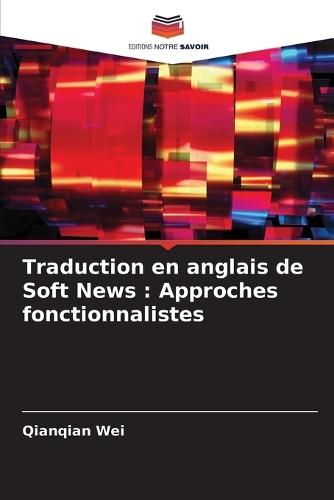 Traduction en anglais de Soft News: Approches fonctionnalistes