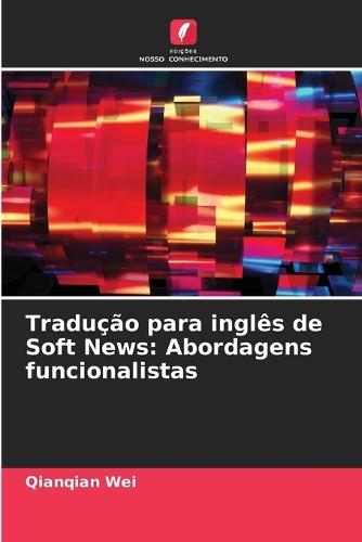 Tradução para inglês de Soft News: Abordagens funcionalistas