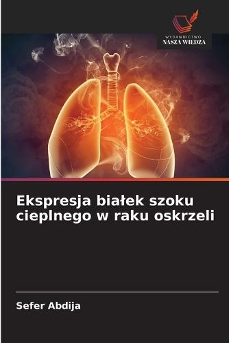 Ekspresja bialek szoku cieplnego w raku oskrzeli