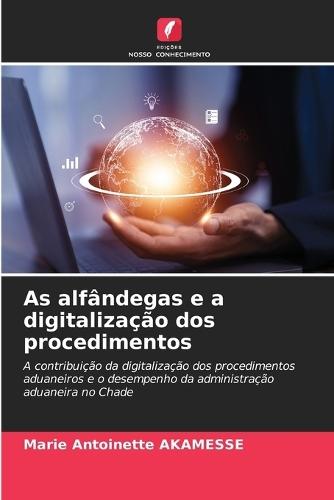 As alfândegas e a digitalização dos procedimentos