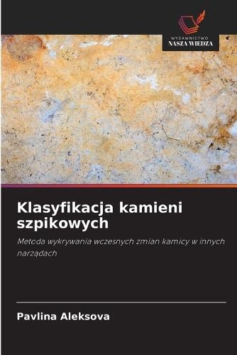 Klasyfikacja kamieni szpikowych
