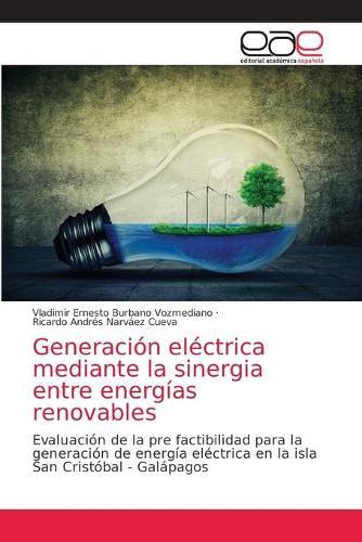 Generación eléctrica mediante la sinergia entre energías renovables
