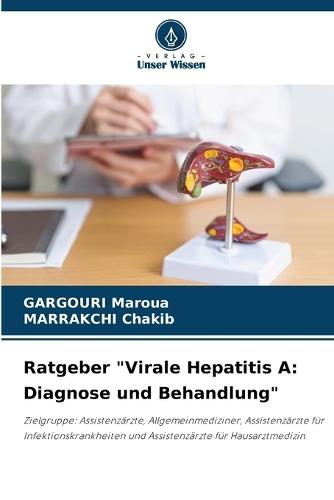 Ratgeber ""Virale Hepatitis A: Diagnose und Behandlung""