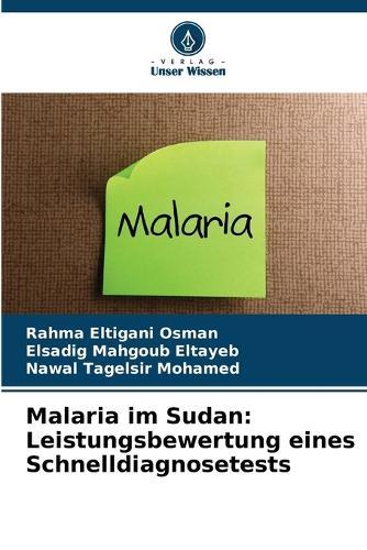 Malaria im Sudan: Leistungsbewertung eines Schnelldiagnosetests