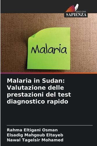 Malaria in Sudan: Valutazione delle prestazioni del test diagnostico rapido