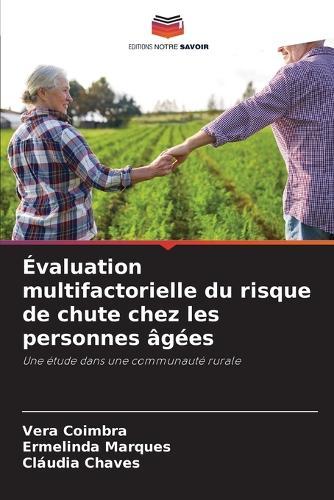 Évaluation multifactorielle du risque de chute chez les personnes âgées
