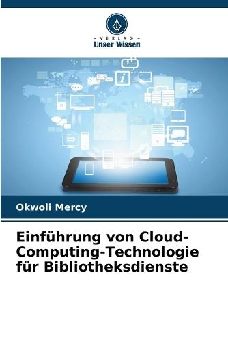 Einführung von Cloud-Computing-Technologie für Bibliotheksdienste