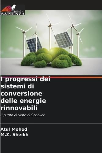 I progressi dei sistemi di conversione delle energie rinnovabili