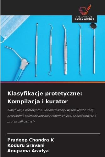 Klasyfikacje protetyczne: Kompilacja i kurator