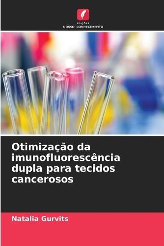 Otimização da imunofluorescência dupla para tecidos cancerosos