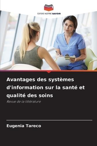 Avantages des systèmes d'information sur la santé et qualité des soins