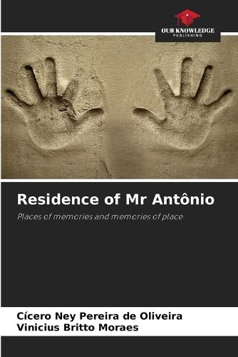 Residence of Mr Antônio