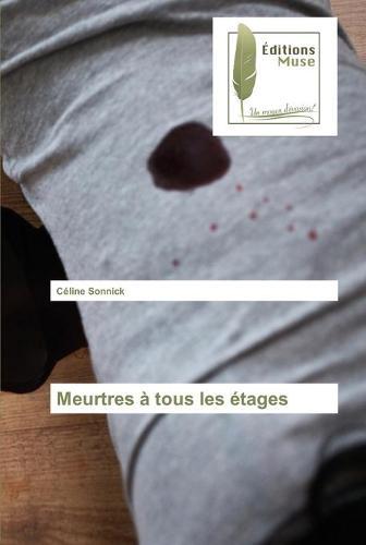 Meurtres a tous les etages