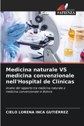 Medicina naturale VS medicina convenzionale nell'Hospital de Clínicas