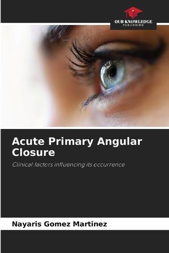 Acute Primary Angular Closure
