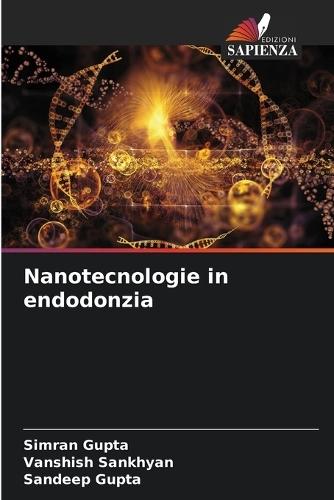 Nanotecnologie in endodonzia