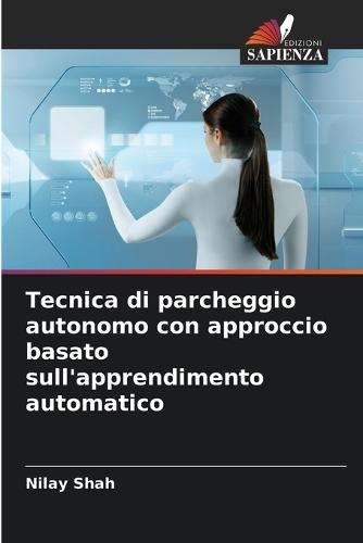 Tecnica di parcheggio autonomo con approccio basato sull'apprendimento automatico