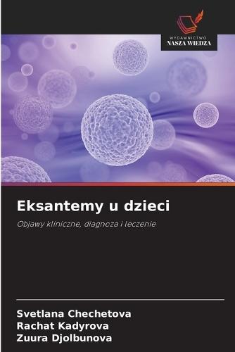 Eksantemy u dzieci
