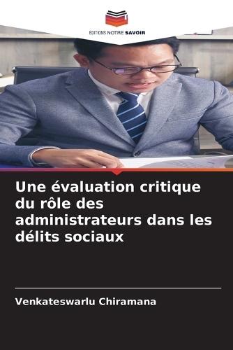 Une évaluation critique du rôle des administrateurs dans les délits sociaux