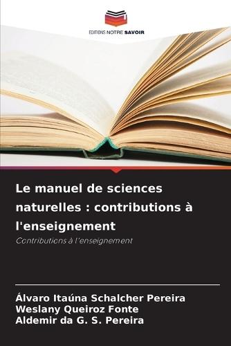 Le manuel de sciences naturelles: contributions à l'enseignement