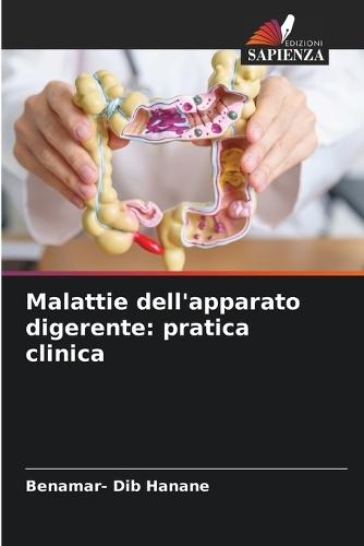 Malattie dell'apparato digerente: pratica clinica