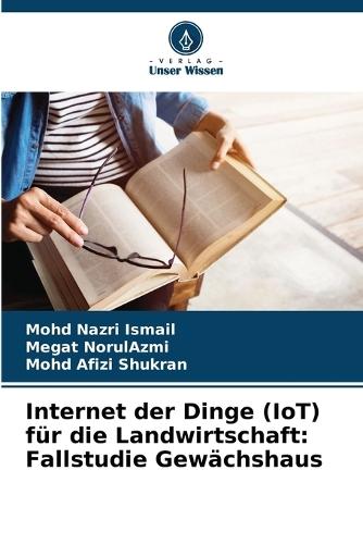 Internet der Dinge (IoT) für die Landwirtschaft: Fallstudie Gewächshaus