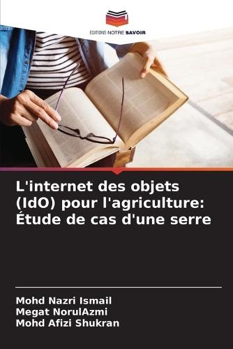 L'internet des objets (IdO) pour l'agriculture: Étude de cas d'une serre