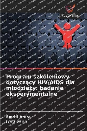 Program szkoleniowy dotyczący HIV/AIDS dla mlodzieży: badanie eksperymentalne