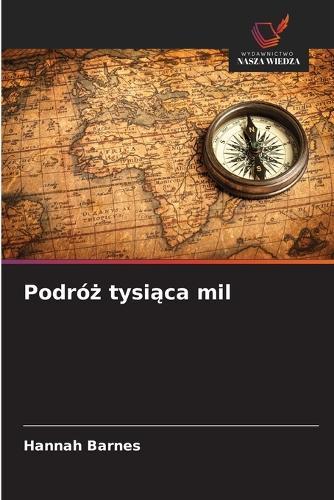 Podróż tysiąca mil