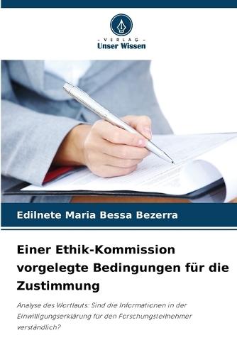 Einer Ethik-Kommission vorgelegte Bedingungen für die Zustimmung
