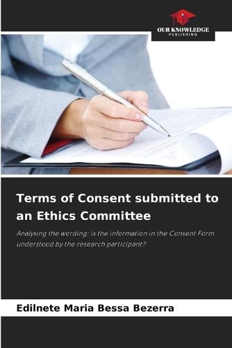 Terms of Consent submitted to an Ethics Committee
