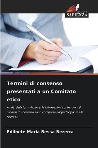Termini di consenso presentati a un Comitato etico