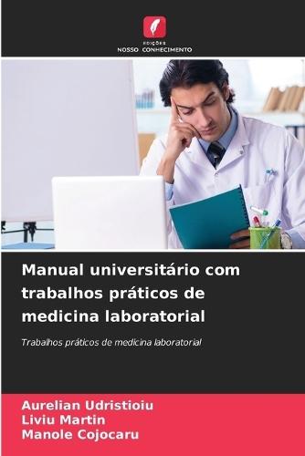 Manual universitário com trabalhos práticos de medicina laboratorial