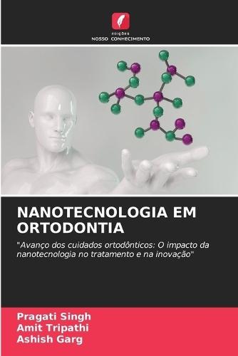 Nanotecnologia Em Ortodontia