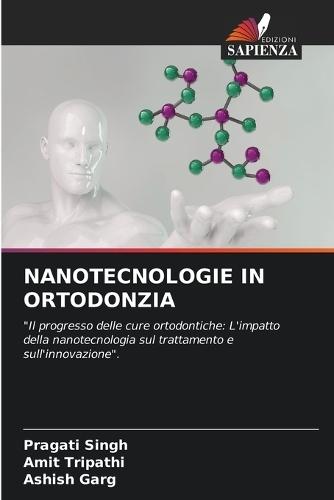 Nanotecnologie in Ortodonzia