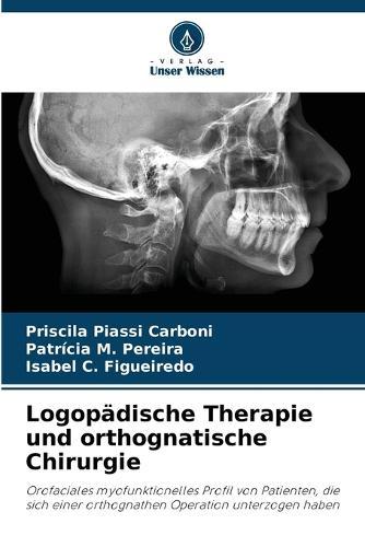 Logopädische Therapie und orthognatische Chirurgie
