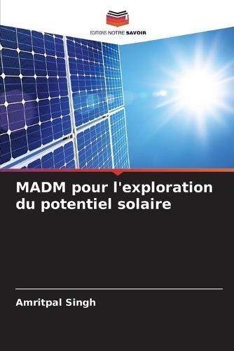 MADM pour l'exploration du potentiel solaire