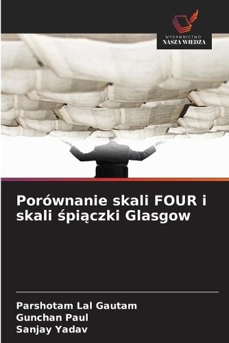 Porównanie skali FOUR i skali śpiączki Glasgow