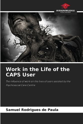 Work in the Life of the CAPS User