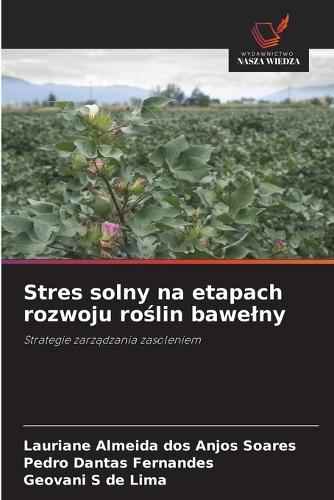 Stres solny na etapach rozwoju roślin bawelny