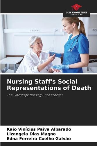 Nursing Staff's Social Representations of Death