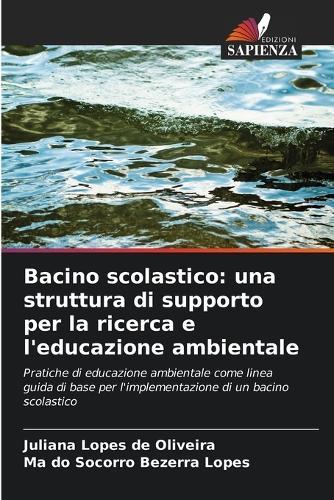 Bacino scolastico: una struttura di supporto per la ricerca e l'educazione ambientale