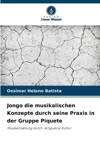Jongo die musikalischen Konzepte durch seine Praxis in der Gruppe Piquete