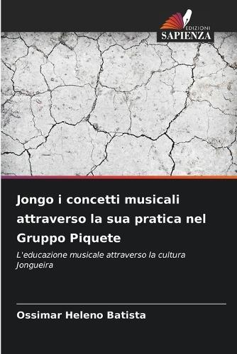 Jongo i concetti musicali attraverso la sua pratica nel Gruppo Piquete