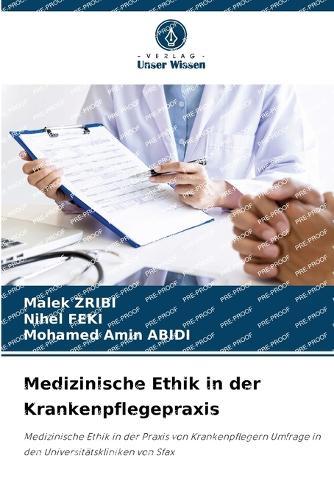 Medizinische Ethik in der Krankenpflegepraxis