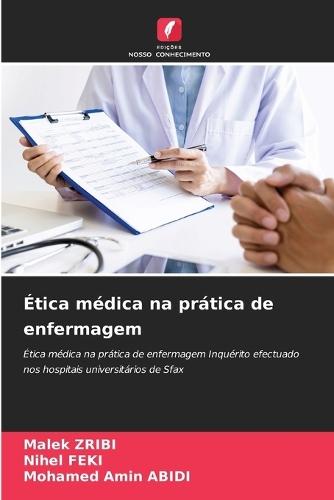Ética médica na prática de enfermagem