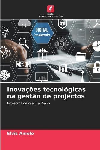 Inovações tecnológicas na gestão de projectos