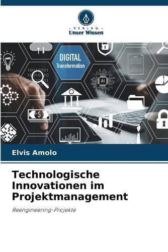 Technologische Innovationen im Projektmanagement